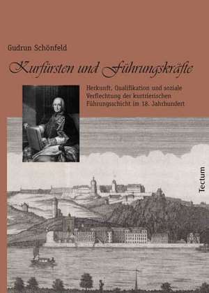 Kurfürsten und Führungskräfte de Gudrun Schönfeld