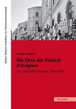 Die Orte des Festival d'Avignon de Annika Wehrle