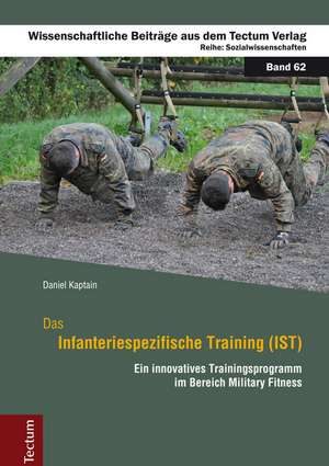 Das Infanteriespezifische Training (IST) de Daniel Kaptain