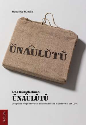 UNAULUTU de Hendrikje Hüneke