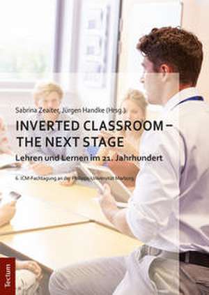 Inverted Classroom - The Next Stage de Sabrina Zeaiter
