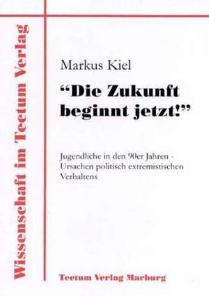 "Die Zukunft Beginnt Jetzt!": Untersuchungen Zum Mimischen Ausdrucksverhalten Und Zur Emotionserkennung de Markus Kiel