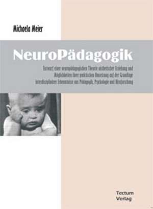 Neurop Dagogik: Der Gottesdienst in Geschichte Und Gegenwart de Michaela Meier