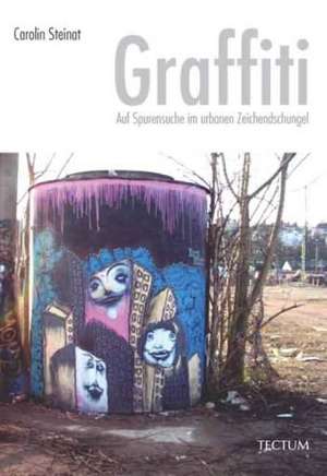 Graffiti de Carolin Steinat