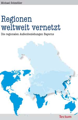 Regionen weltweit vernetzt de Michael Schmöller