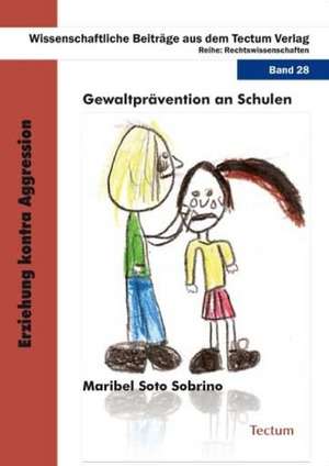 Erziehung kontra Aggression de Maribel Soto Sobrino