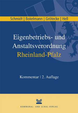 Eigenbetriebs- und Anstaltsverordnung Rheinland-Pfalz de Klaus Schmidt