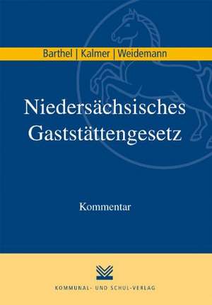 Niedersächsisches Gaststättengesetz de Torsten F. Barthel