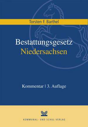 Bestattungsgesetz Niedersachsen de Torsten F. Barthel