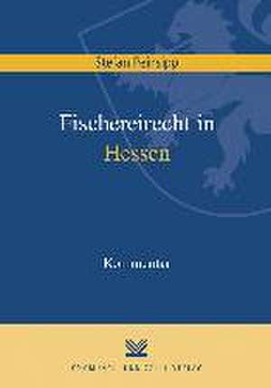 Fischereirecht in Hessen de Stefan Peinsipp