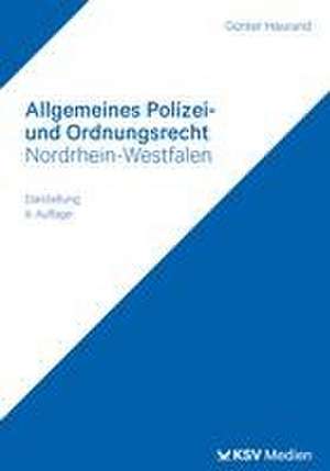 Allgemeines Polizei- und Ordnungsrecht Nordrhein-Westfalen de Günter Haurand