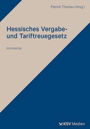 Hessisches Vergabe- und Tariftreuegesetz (HVTG) de Patrick Thomas