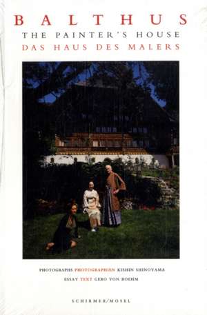 The Painters House: Balthus at the Grand Chalet de Kishin Shinoyama