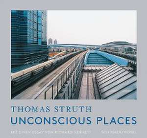 Unbewusste Orte / Unconscious Places de Thomas Struth