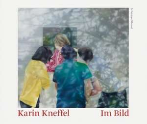 Im Bild de Karin Kneffel