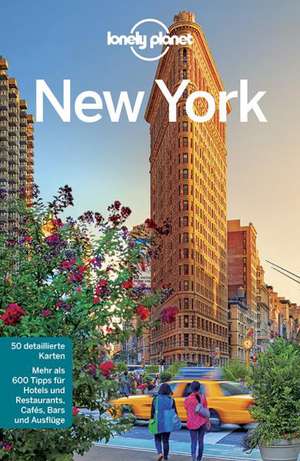 Lonely Planet Reiseführer New York de Brandon Presser