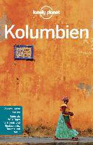 Lonely Planet Reiseführer Kolumbien de Kevin Raub