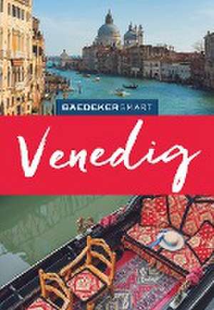 Baedeker SMART Reiseführer Venedig de Hilke Maunder