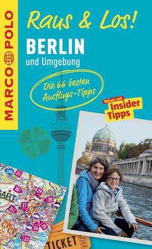 MARCO POLO Raus & Los! Berlin und Umgebung