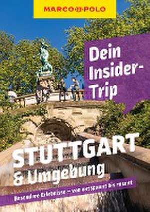 MARCO POLO Insider-Trips Stuttgart & Umgebung de Jens Bey