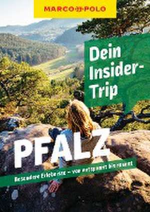 MARCO POLO Insider-Trips Pfalz de Sandra Kathe