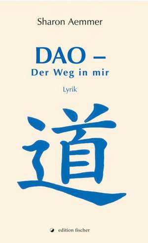 DAO - Der Weg in mir de Sharon Aemmer