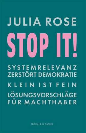 Stop it! de Julia Rose