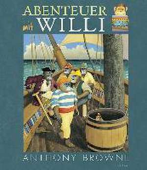 Abenteuer mit Willi de Anthony Browne