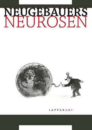 Neugebauers Neurosen de Peter Neugebauer