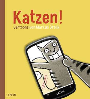 Katzen! de Markus Grolik