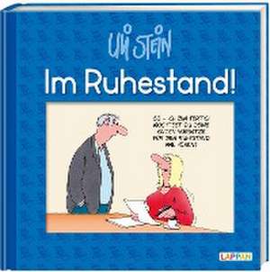 Im Ruhestand! de Uli Stein