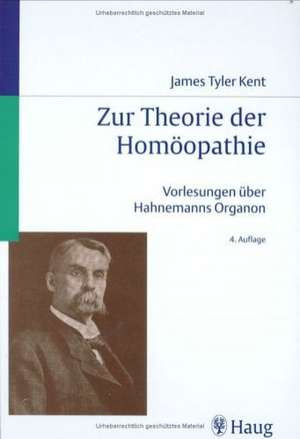 Zur Theorie der Homöopathie de James Tyler Kent