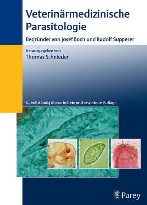 Veterinärmedizinische Parasitologie de Josef Boch