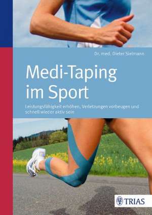 Medi-Taping im Sport de Dieter Sielmann