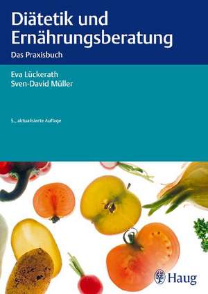 Diätetik und Ernährungsberatung de Eva Lückerath