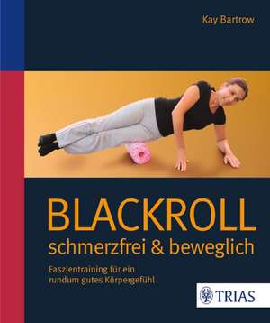 Blackroll de Kay Bartrow