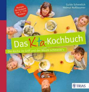 Das Kita-Kochbuch de Guido Schmelich