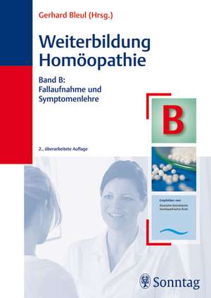 Weiterbildung Homöopathie. Band B de Gerhard Bleul