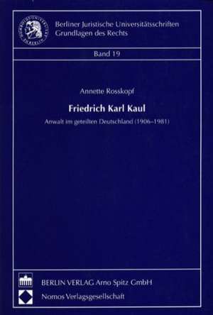 Friedrich Karl Kaul de Annette Rosskopf