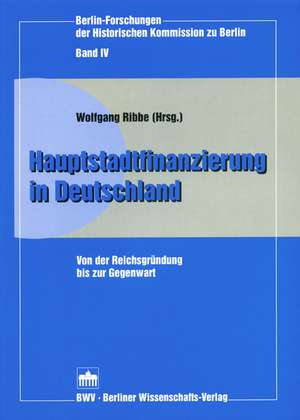 Hauptstadtfinanzierung in Deutschland de Wolfgang Ribbe