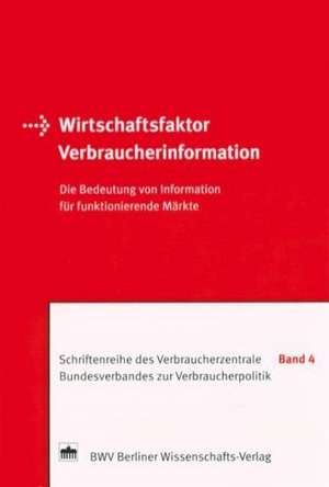 Wirtschaftsfaktor Verbraucherinformation de Verbraucherzentrale Bundesverband e. V.