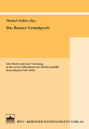 Das Bonner Grundgesetz de Michael Stolleis