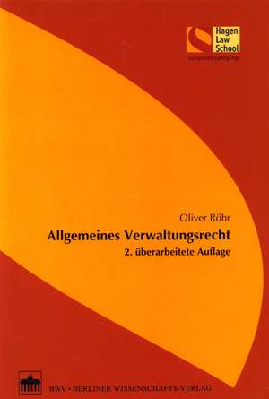 Allgemeines Verwaltungsrecht de Oliver Röhr