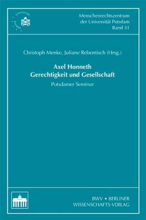 Axel Honneth Gerechtigkeit und Gesellschaft de Christoph Menke