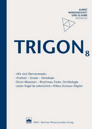 TRIGON 8