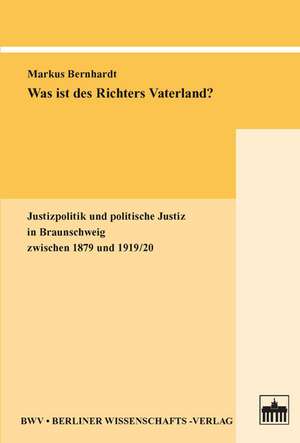 Was ist des Richters Vaterland? de Markus Bernhardt