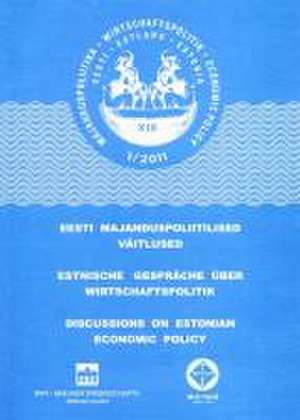 Estnische Gespräche über Wirtschaftspolitik XIX