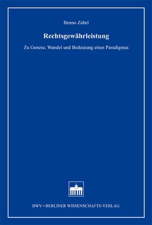 Rechtsgewährleistung de Benno Zabel