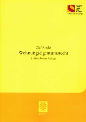 Wohnungseigentumsrecht de Olaf Riecke