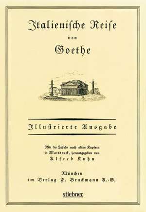 Italienische Reise de Johann Wolfgang von Goethe